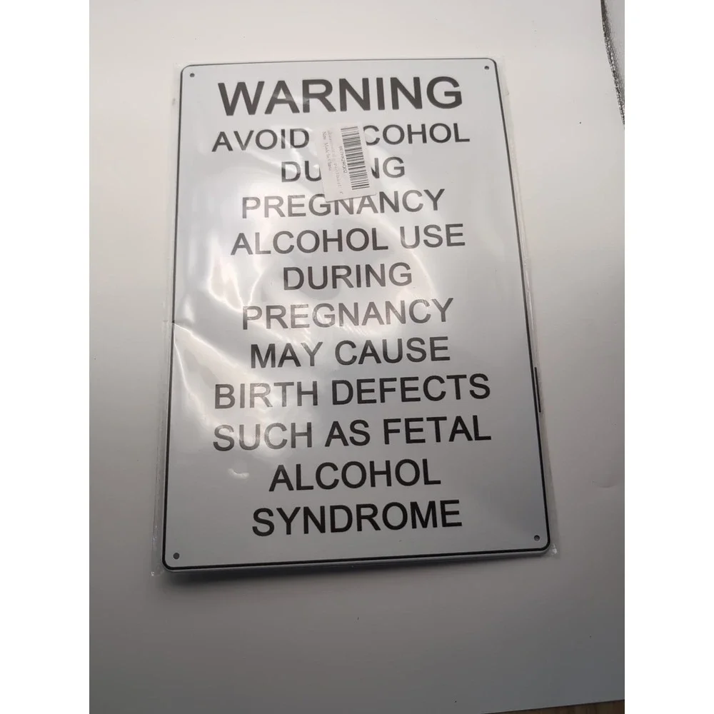 Warning Avoid Alcohol If‎ Pregnant-Steel Decor Sign 12x8